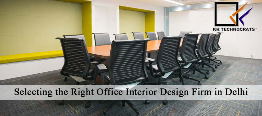 Selecting The Right Office Interior Design Firm In Delhi