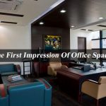 First Impression Of Office Spaces