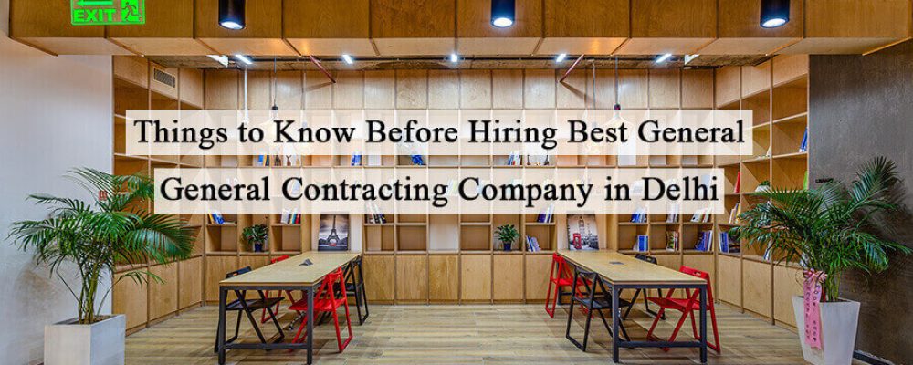 Hiring Best General Contracting company