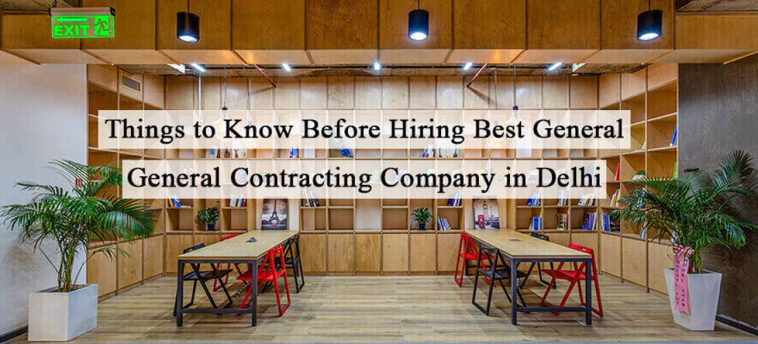 Hiring Best General Contracting company