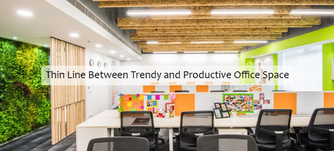 Trendy and Productive Office Space